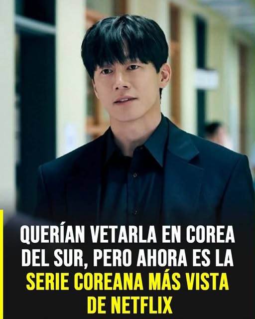 La serie coreana que casi fue cancelada en Corea del Sur y ahora arrasa entre lo más visto de Netflix -