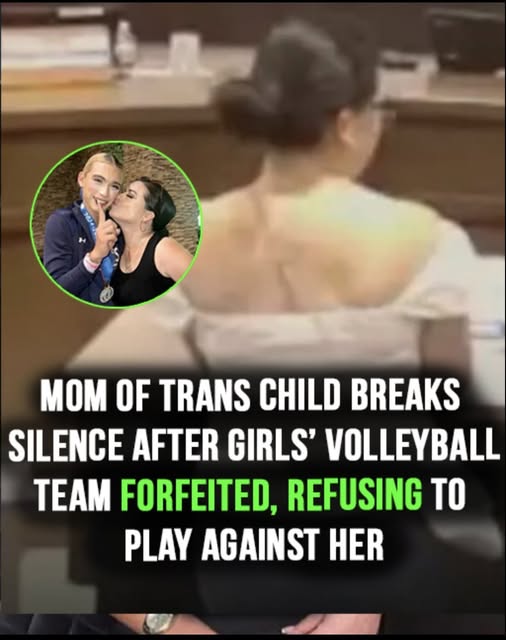 Mom of trans child breaks silence after girls’ volleyball team forfeited, refusing to play against her.