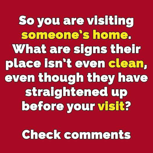 8 subtle signs that a person does not clean their home.