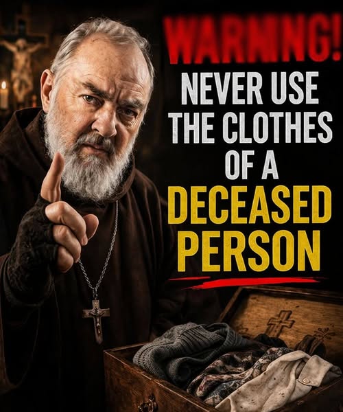 Never wear a deceased person's clothing without knowing this first