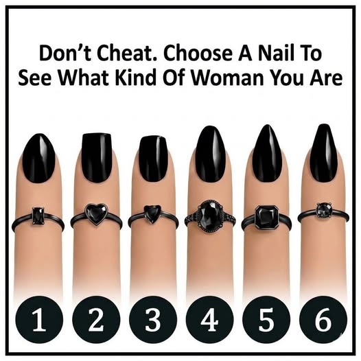 Don't Cheat. Choose A Nail To See What Kind Of Woman You Are