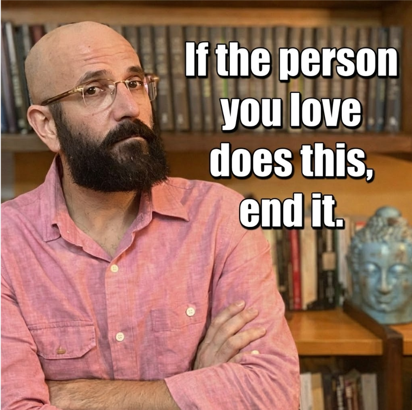 If the person you love does this, end it...