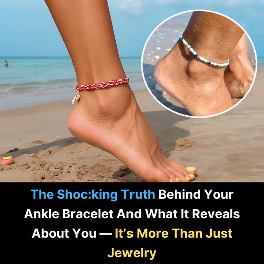 Most people don't know the meaning of wearing an ankle bracelet