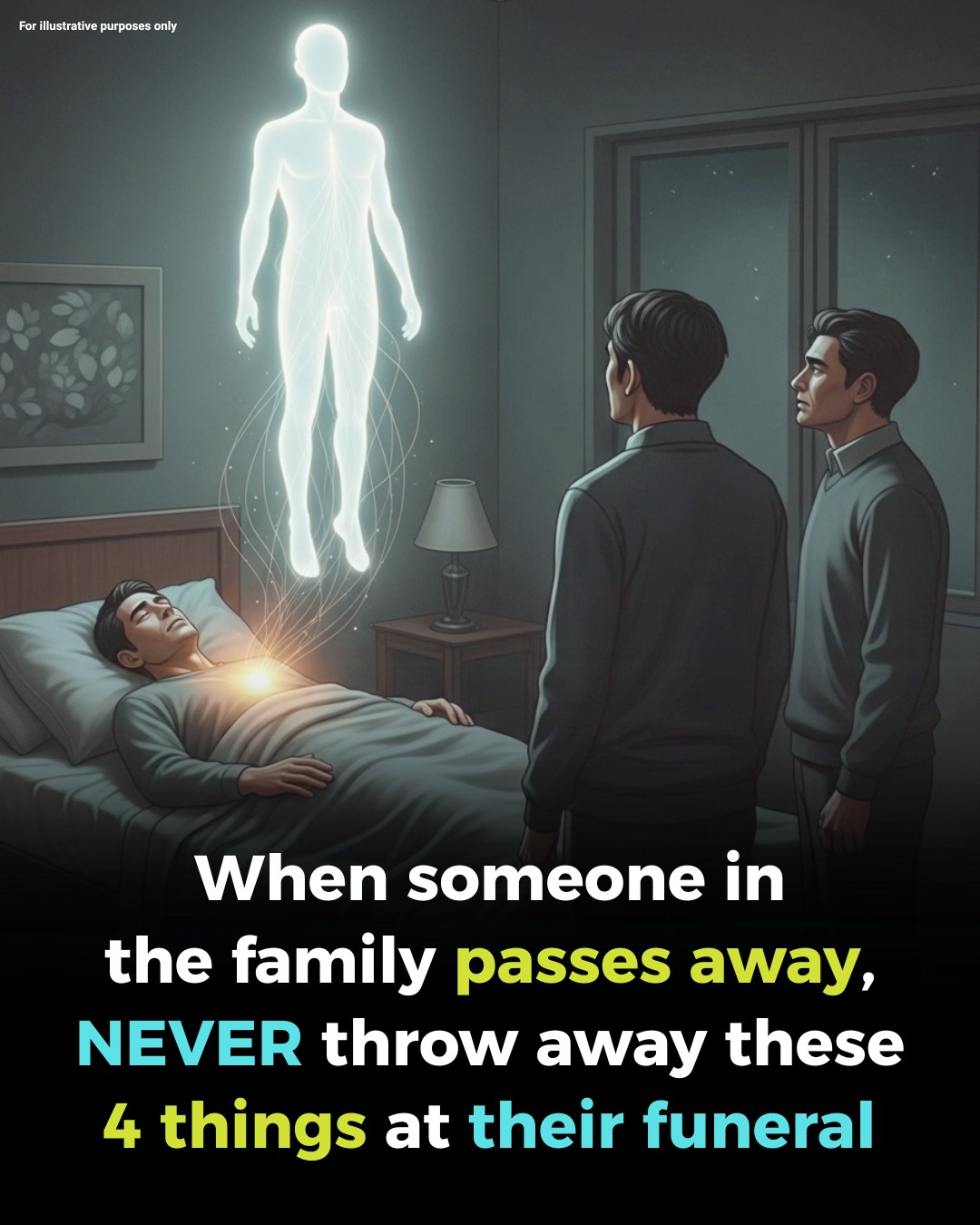 NEVER throw away these 4 things at their funeral