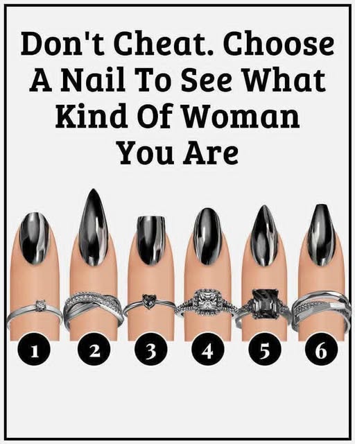 Don't Cheat. Choose A Nail To See What Kind Of Woman You Are