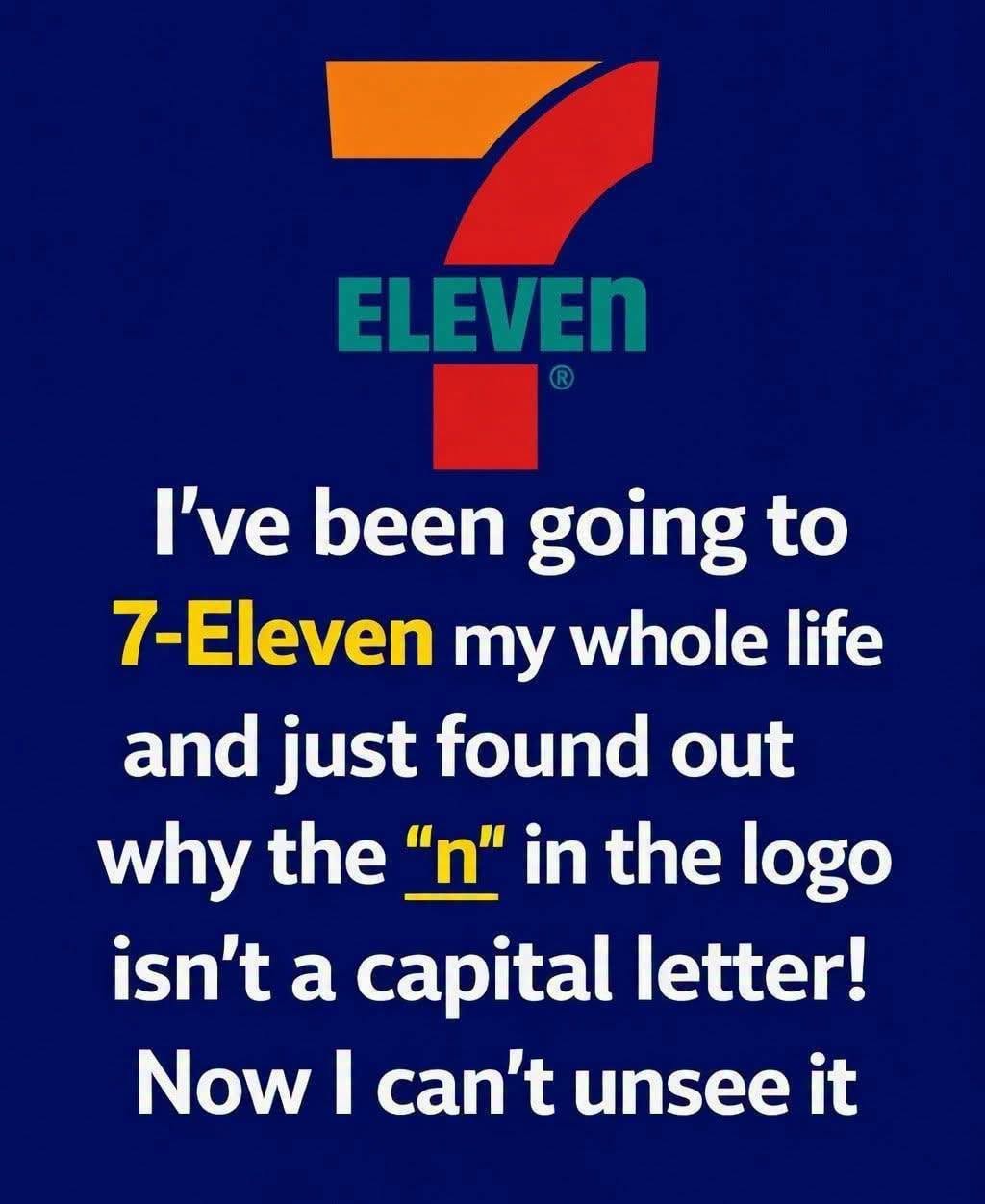 Why the 7-Eleven Logo Includes a Lowercase "n"