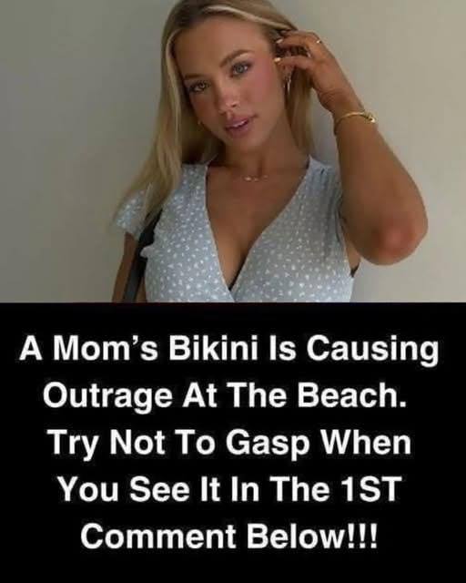 Mom’s New Bikini Is Causing Outrage At The Beach – Try not to Gasp when You see it