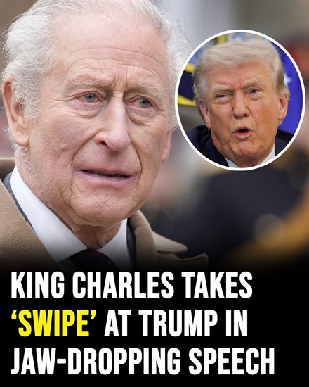 King Charles's Recent Speech Draws Attention with a Remark Regarding Donald Trump