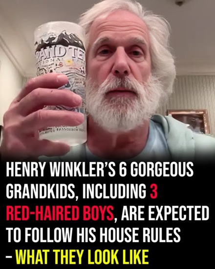 Henry Winkler Shares House Rules for His Seven Grandchildren