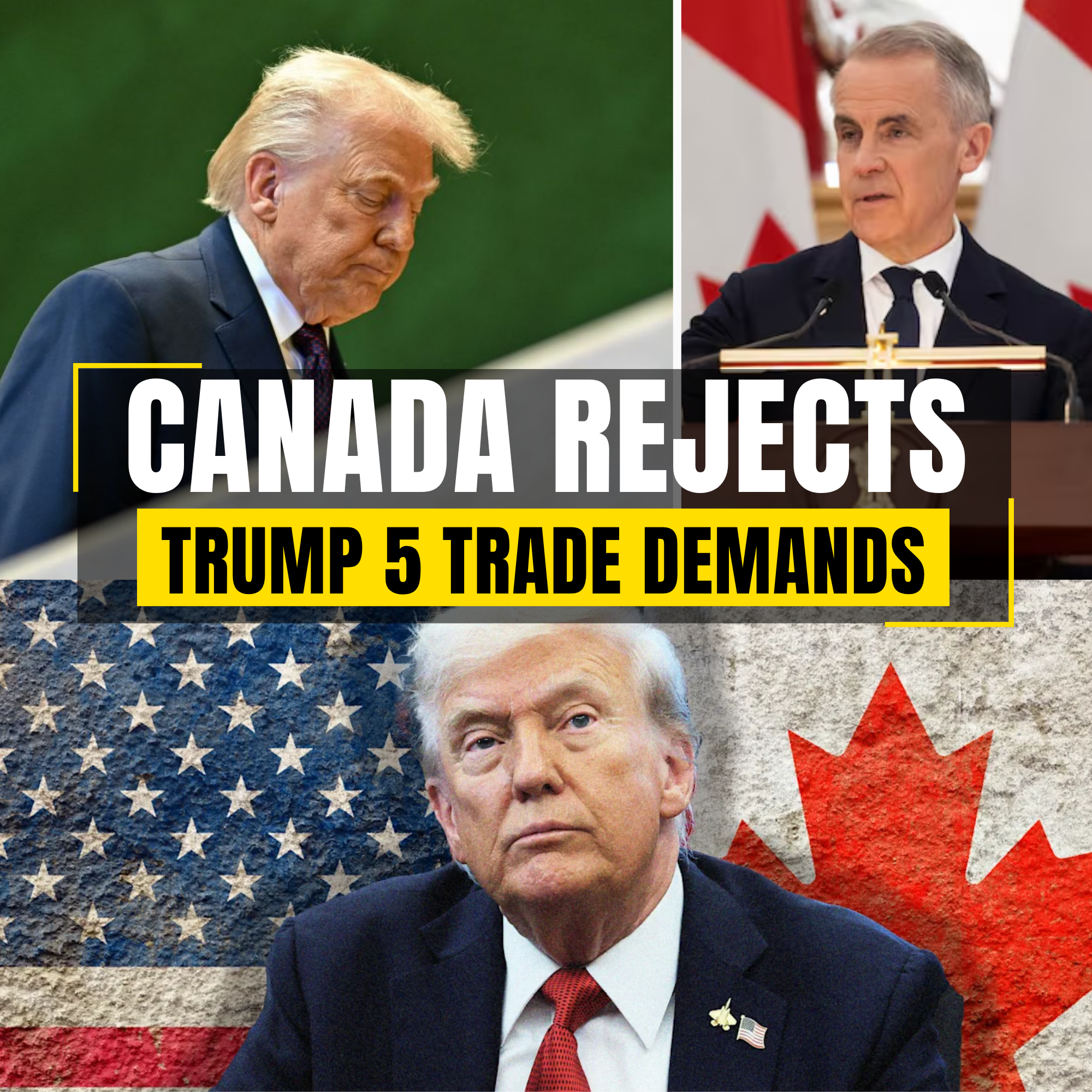 Canada Rejects All Five of Trump's Trade Demands, Escalating North American Commerce Tensions