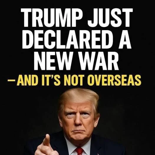 Trump Just Declared A New War – And It's Not Overseas...See more