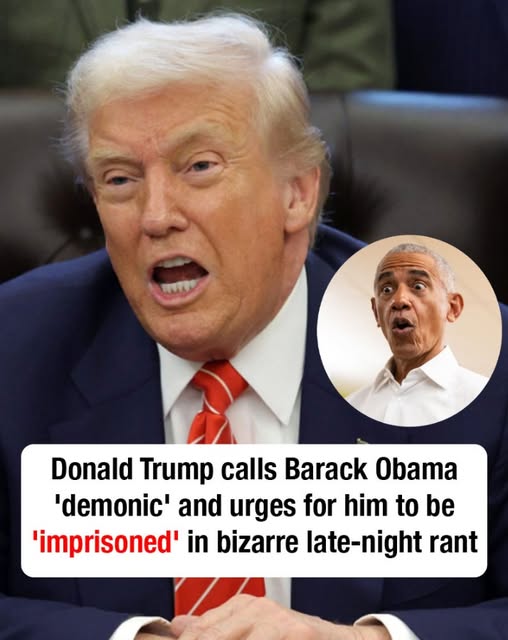Donald Trump calls Barack Obama ‘demonic’ and urges for him to be ‘imprisoned’ in bizarre late-night rant