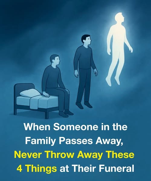 When Someone in the Family Passes Away, Never Throw Aways These 4 Things at Their Funeral