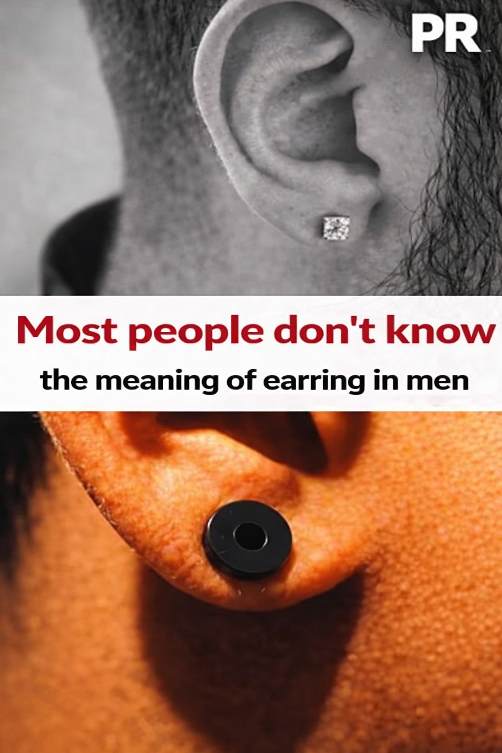 Most people don’t know the meaning of earring in men