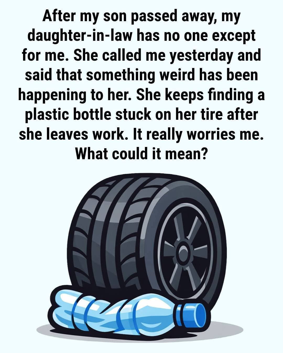If You See A Plastic Bottle On Your Tire, This is What It Might Mean