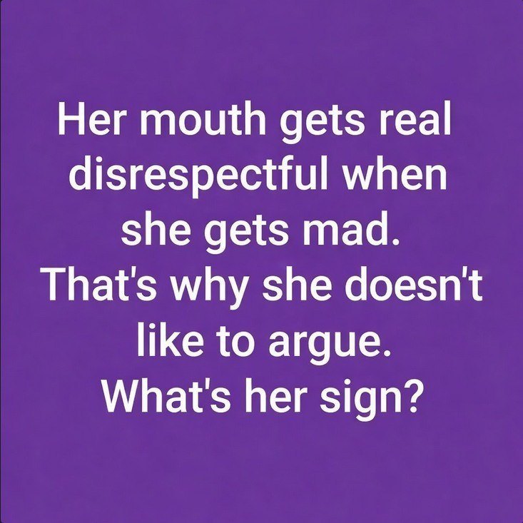 These 7 Zodiac Signs Are The Most Likely To Have Bad Tempers