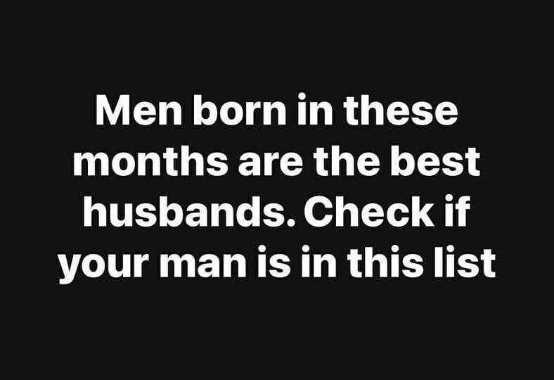 Men Born in These Months Make the Best Husbands (Fun Personality Insights)
