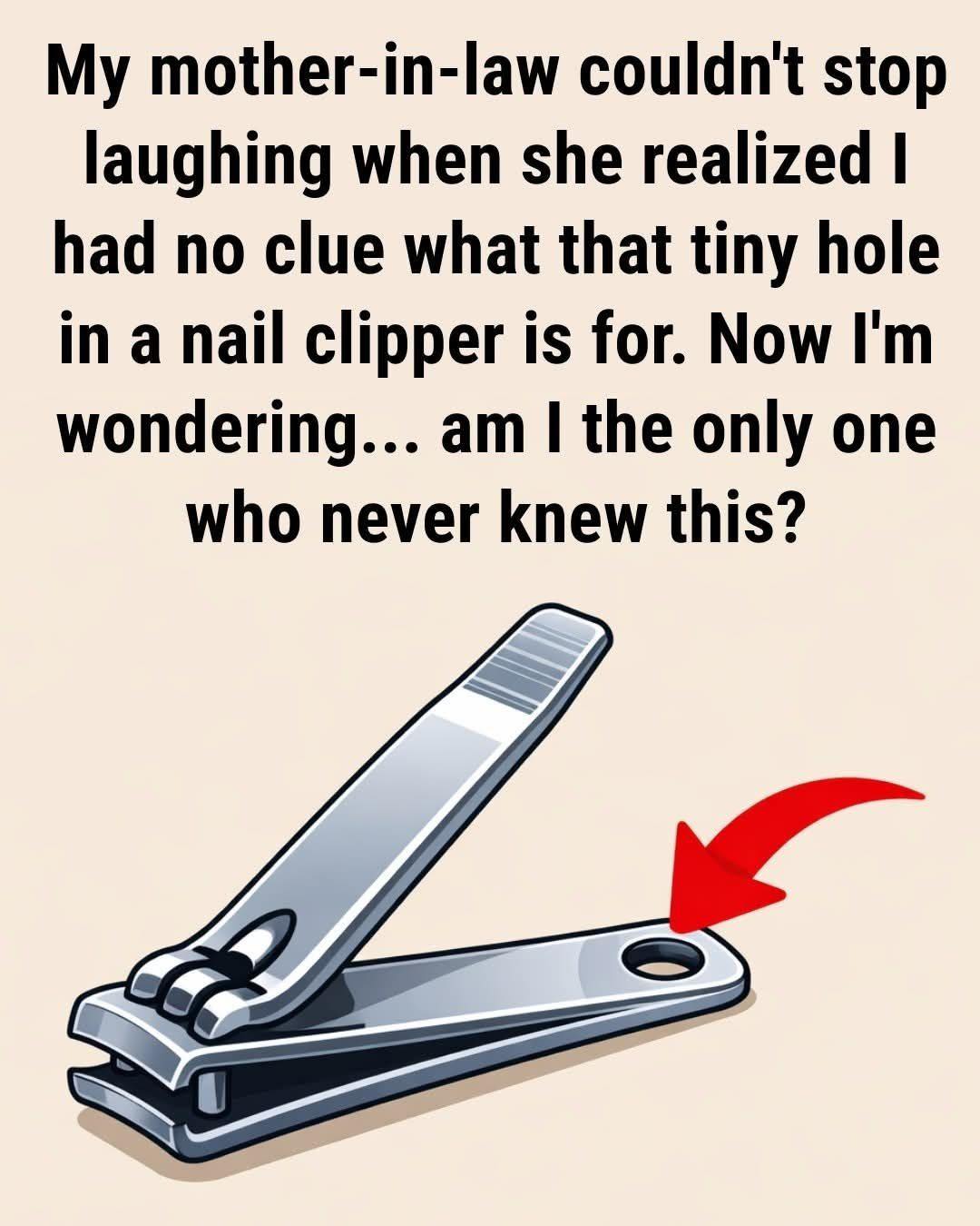 What Is the Small Round Hole on a Nail Clipper For? The Tiny Design Detail Most People Miss