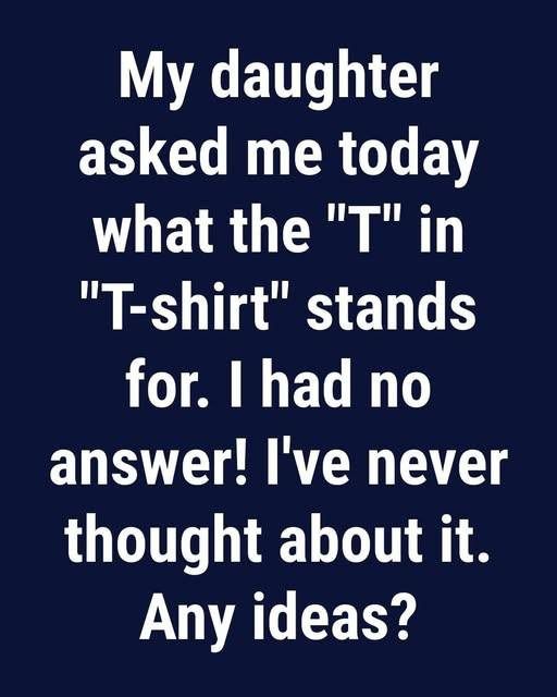 Why Do We Call Them T-shirts?