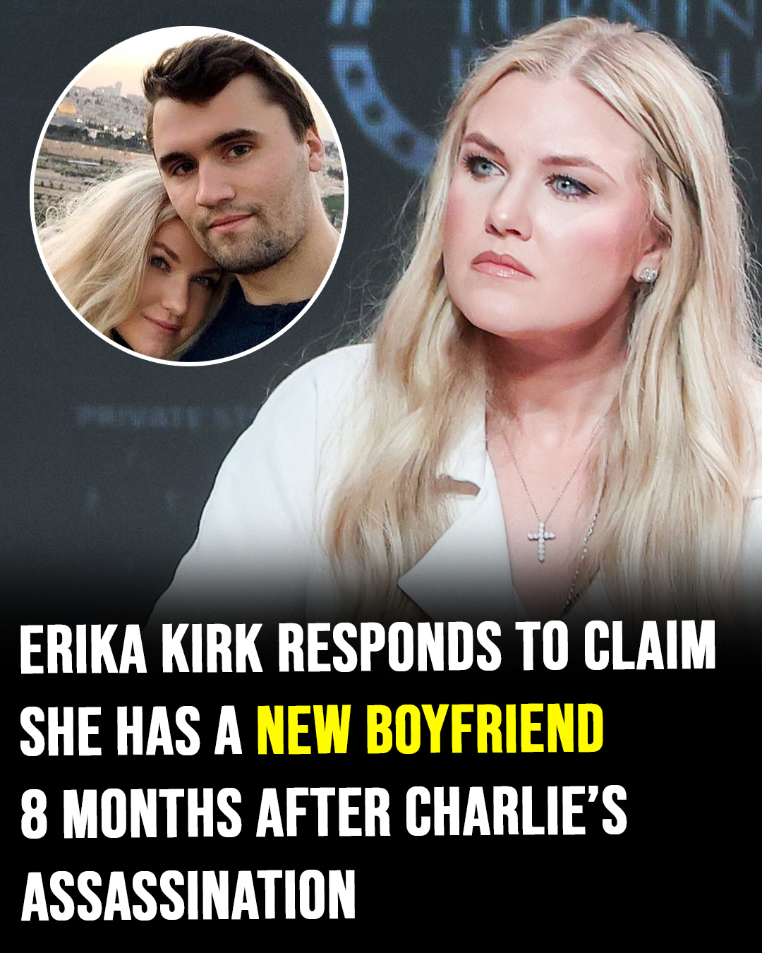 Erika Kirk issues brutal response after sudden boyfriend rumor