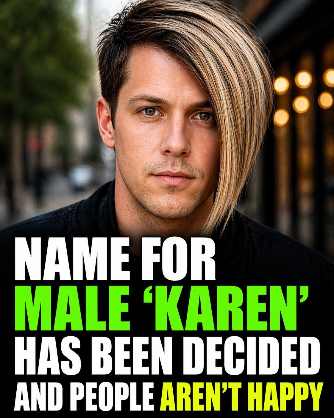 America’s Male “Karen” Has a Name