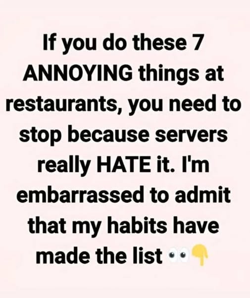 What Servers Wish Every Customer Knew