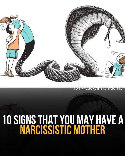 10 Signs That You May Have A Narcissistic Mother