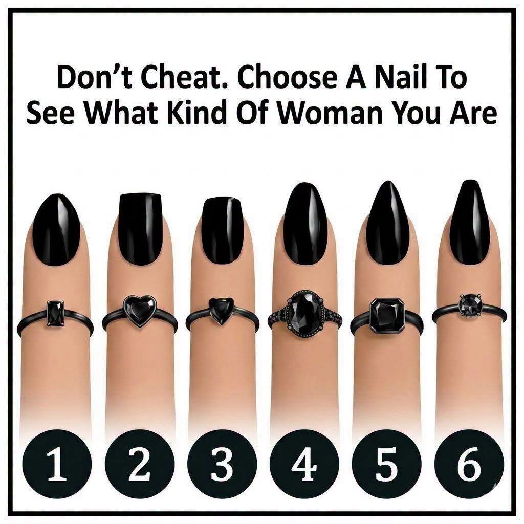 Don’t Cheat—Choose a Nail to Discover What Kind of Woman You Truly Are, As This Visual Choice Test Claims to Reveal Your Hidden Strengths, Emotional Tendencies, Relationship Style, Inner Fears, and Personal Power Based on the Nail Design That Instantly Catches Your Attention First and what it says about you