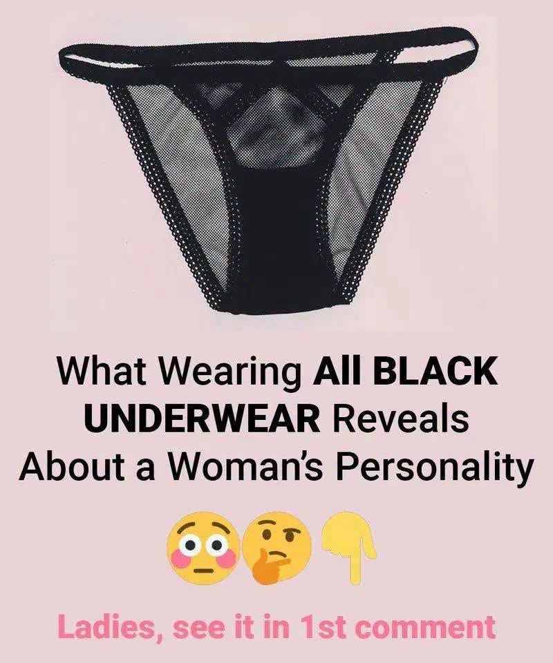 What Wearing All Black Underwear Reveals About A Woman’s Personality