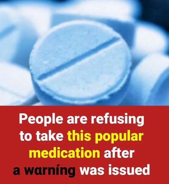 People Are Refusing To Take This Popular Medication After A Warning Was Issued