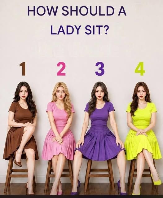 👗 HOW SHOULD A LADY SIT?
