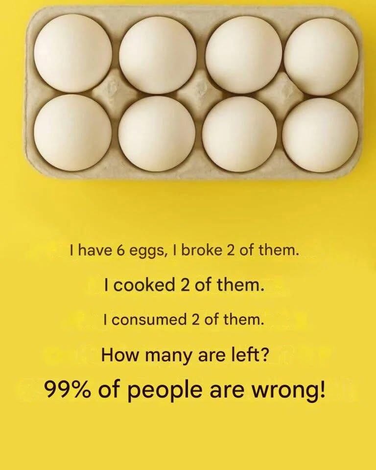 How many eggs are left? The puzzle that catches 99% of people