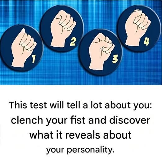 This test will reveal a lot about you: clench your fist and see what it says about your personality.
