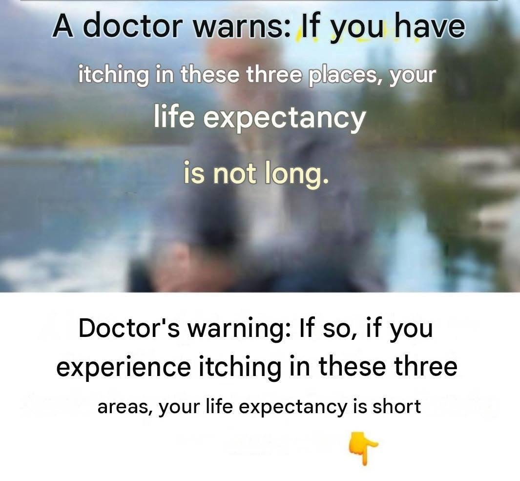 Medical advice: If you experience itching in these 3 areas, your life expectancy is reduced.