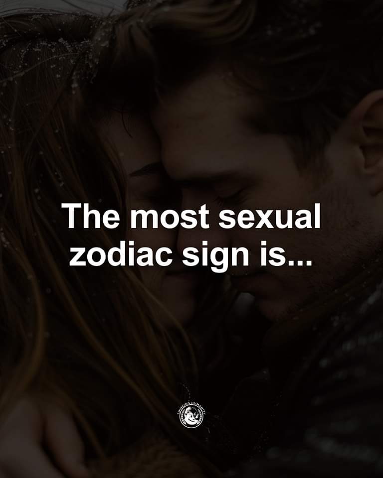 These 3 Signs Are The Most Sexual In The Zodiac, So Go Find One ASAP