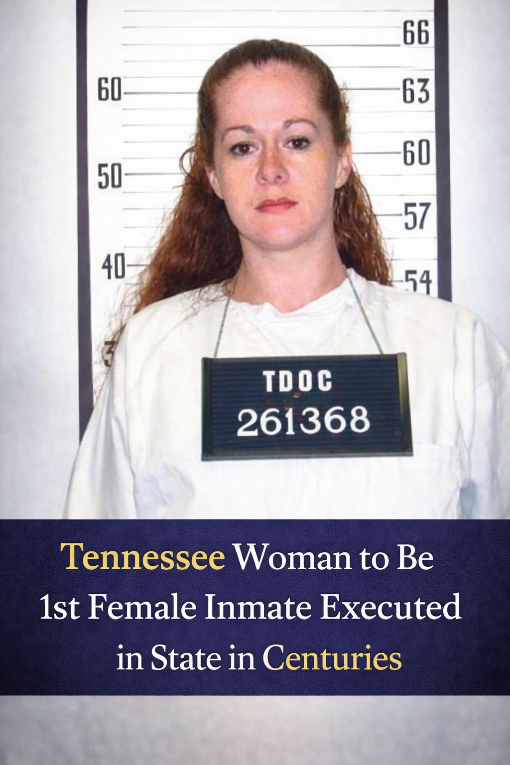 Tennessee Woman Set to Be the First Female Inmate Executed in the State in Over 200 Years