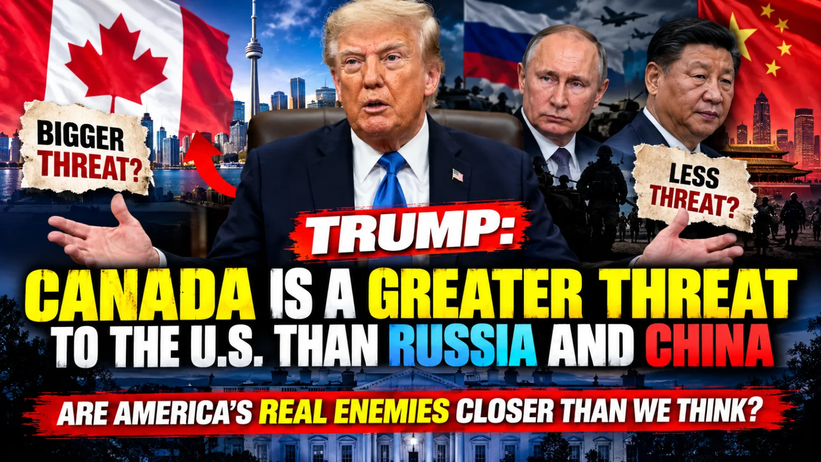 🔥 TRUMP’S CANADA THREAT CLAIM BLOWS UP — AS A STUNNING RUSSIA AND CHINA COMPARISON SENDS THE DEBATE INTO OVERDRIVE… |