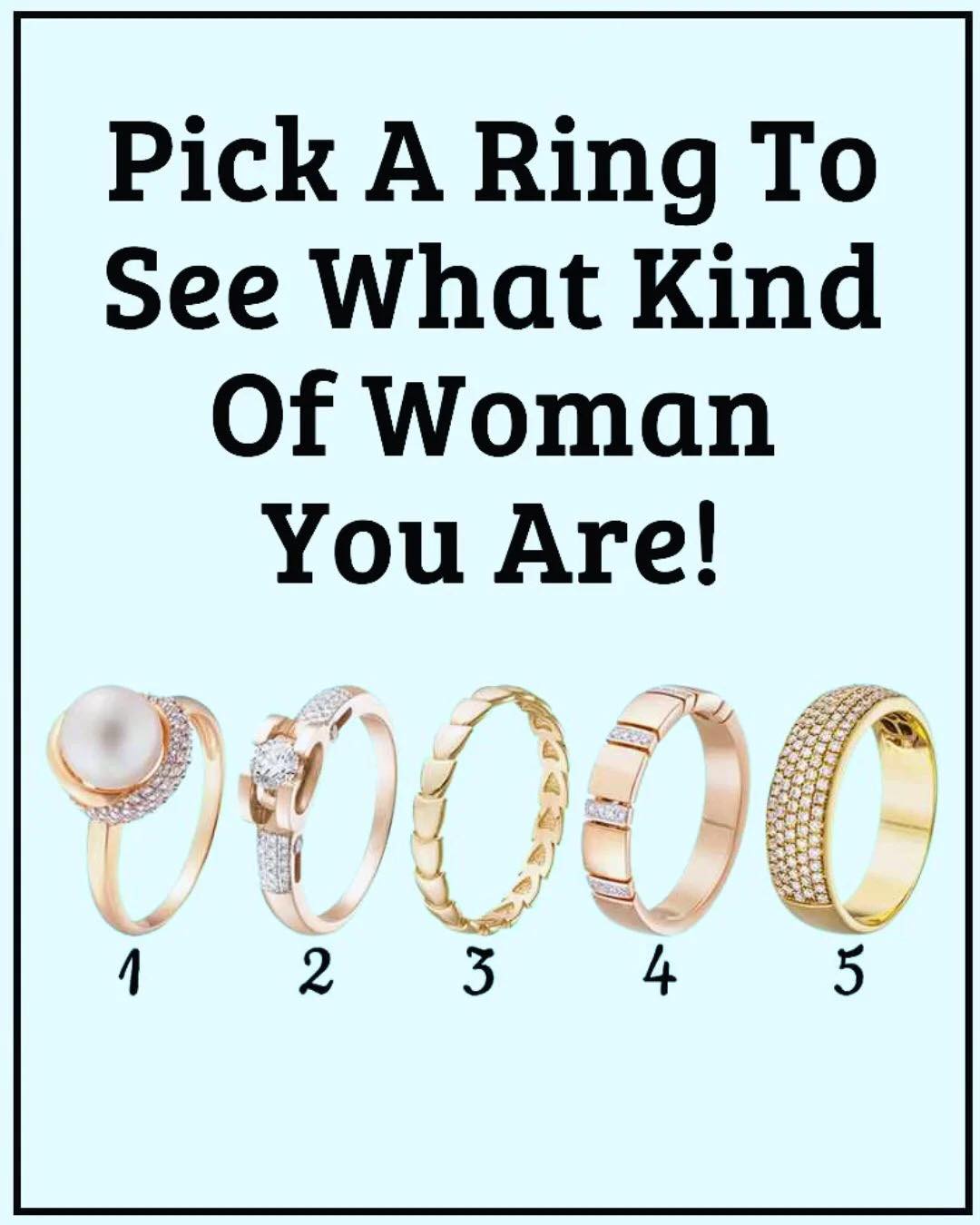 Pick a ring to see what kind of woman you are