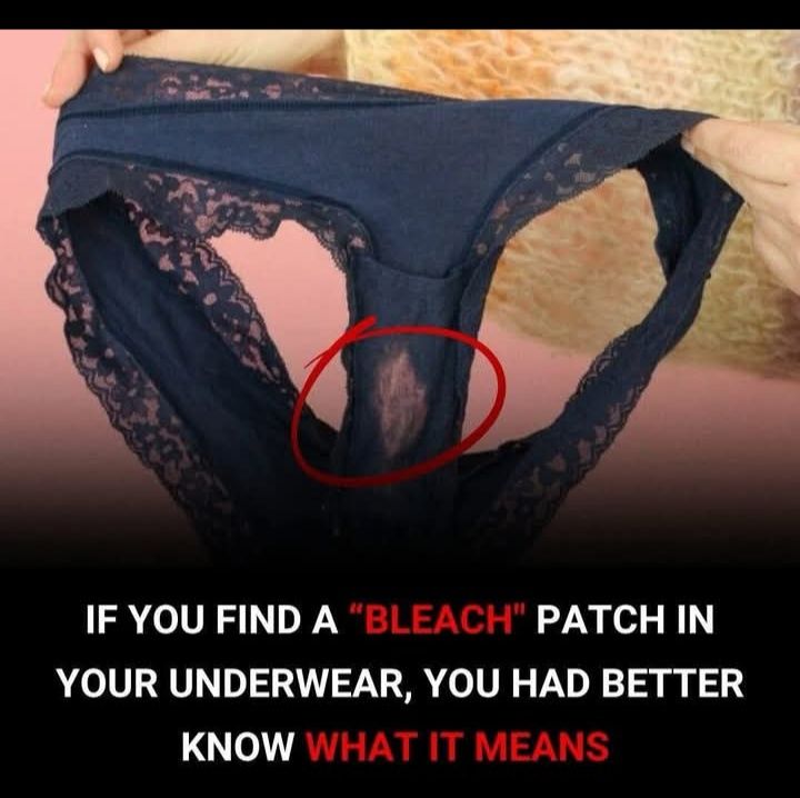 What a “Bleach” Patch on Your Underwear Means