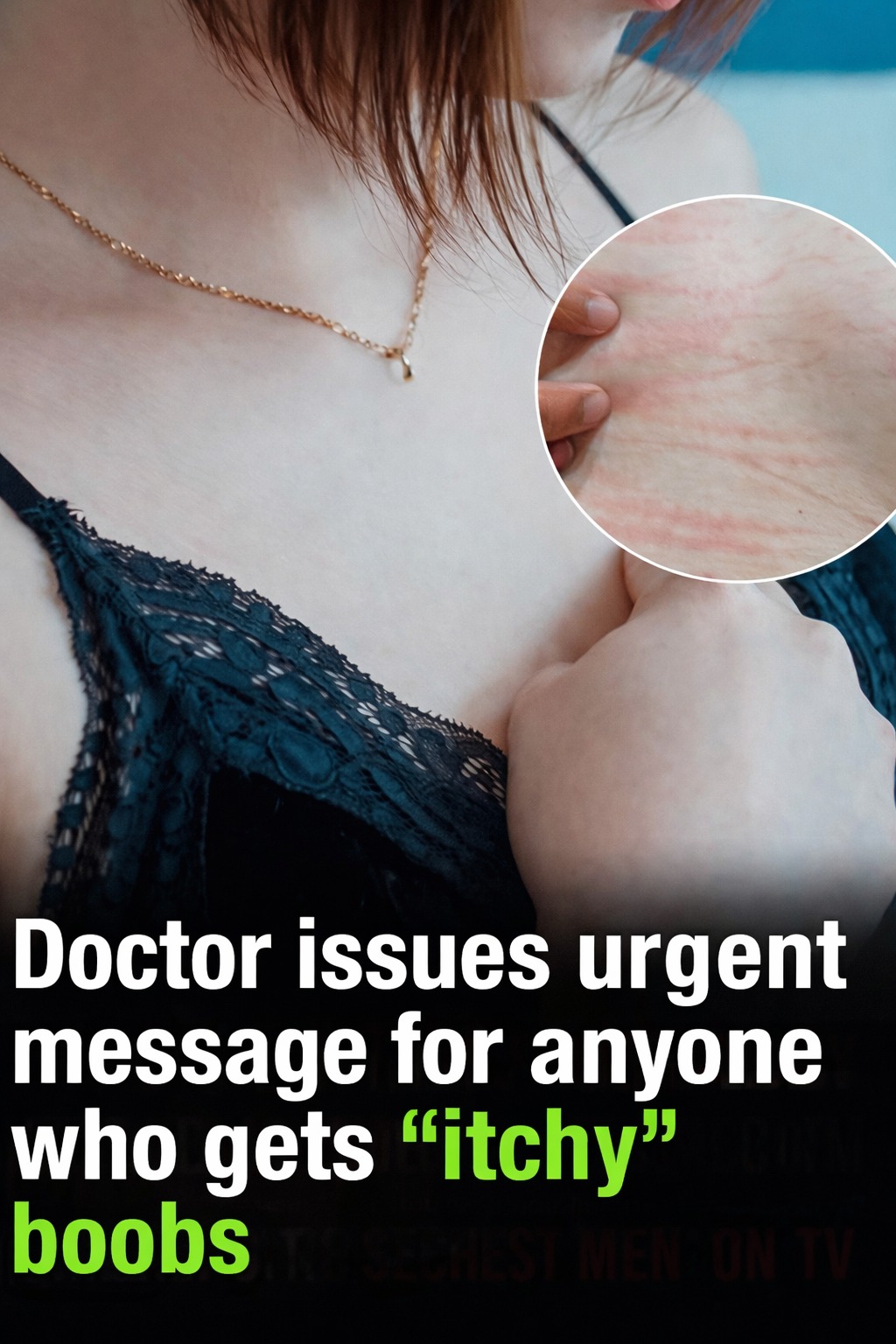 Health expert warns itching in the breast shouldn’t always be ignored