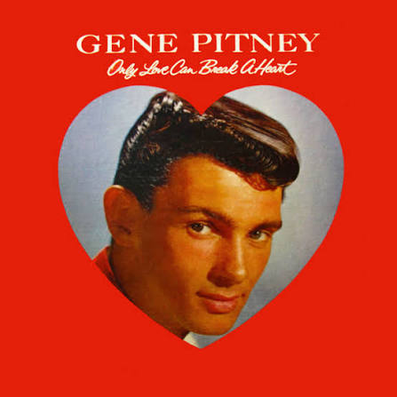 Gene Pitney’s “Only Love Can Break a Heart” Becomes a Signature Ballad of 1962 - Today’s Story!