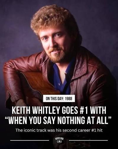 How Keith Whitley's "When You Say Nothing at All" Redefined Intimacy in Country Music in 1988 - Today's Story!