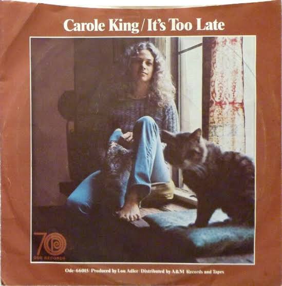 Carole King’s “It’s Too Late” (1971) Breakup Ballad