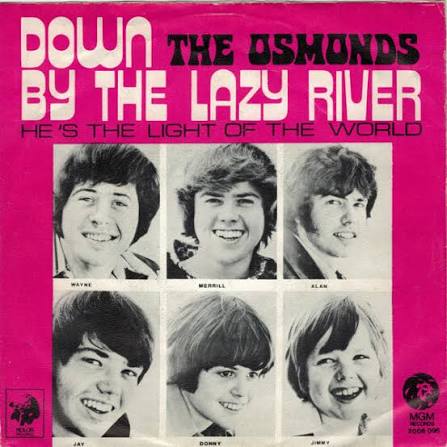 The Osmonds and 'Down By The Lazy River' in 1972