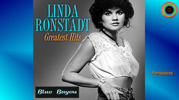 The Story of Pop-Country in 1977 Through Linda Ronstadt's "Blue Bayou"