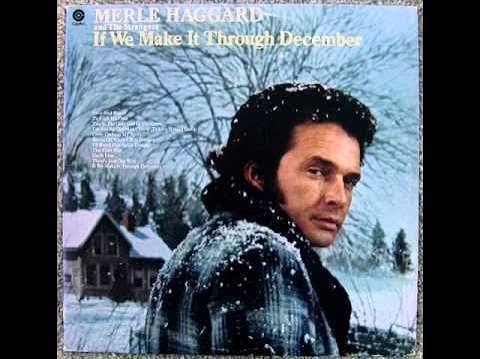 Merle Haggard's 1973 Masterpiece "If We Make It Through December": A Song of Struggle and Survival