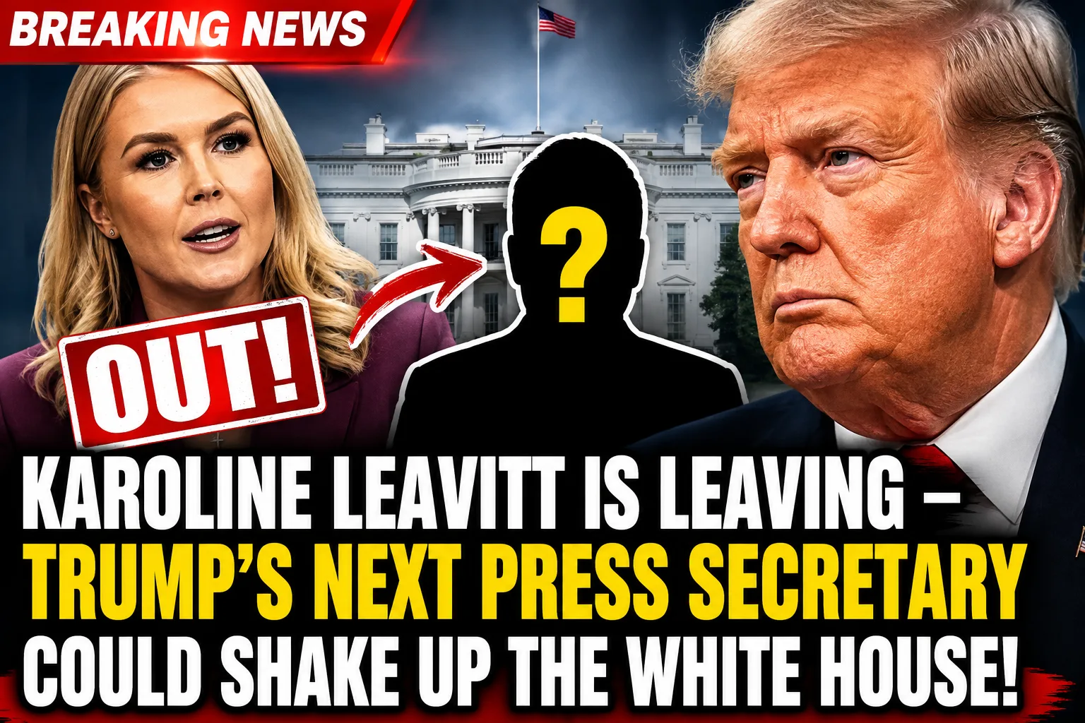 🚨 KAROLINE LEAVITT IS OUT — TRUMP’S NEXT PRESS SECRETARY COULD CHANGE EVERYTHING!
