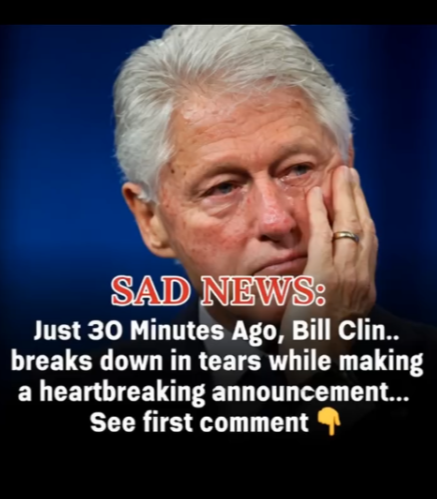 Bill Clinton Delivers Heart-Wrenching Announcement in Public Address