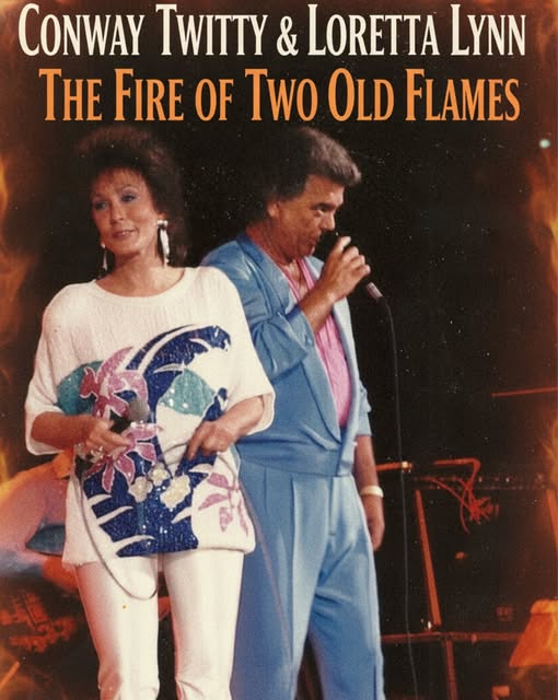 The Fire Of Two Old Flames – Conway Twitty and Loretta Lynn