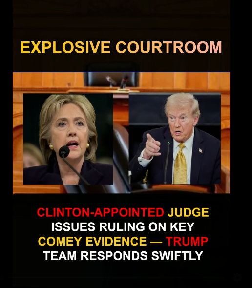 Clinton-Appointed Judge Issues Decision Involving FBI and Comey Case